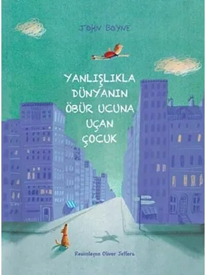 Yanlışlıkla Dünyanın Öbür Ucuna Uçan Çocuk - Tudem Yayınları