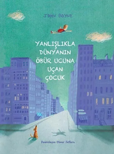 Yanlışlıkla Dünyanın Öbür Ucuna Uçan Çocuk - Tudem Yayınları