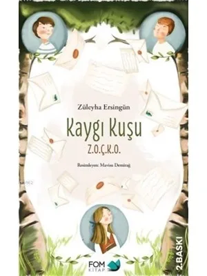 Kaygı Kuşu - Fom Kitap Yayınları