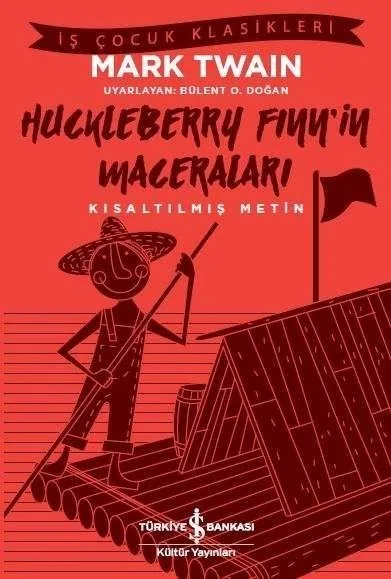Huckleberry Finn'in Maceraları - İş Bankası Yayınları