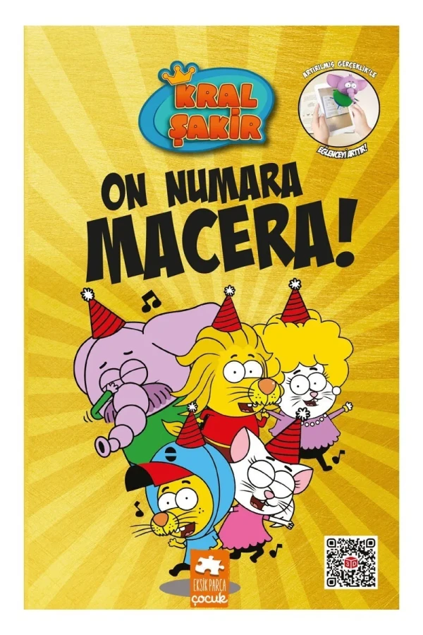 Kral Şakir 10 - On Numara Macera! - Eksik Parça Yayınları