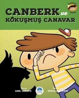 Canberk ve Kokuşmuş Canavar - Martı Çocuk Yayınları