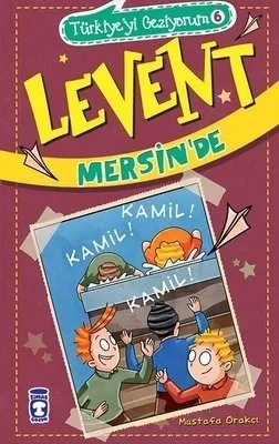 Levent-türkiye'yi Geziyorum-mersin'de - Timaş Yayınları