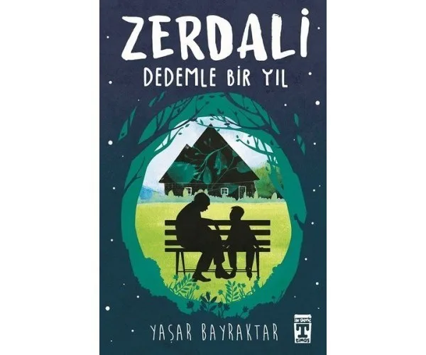 Zerdali Dedemle Bir Yıl - Timaş Yayınları
