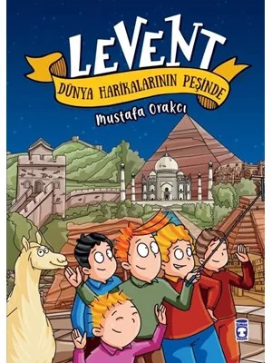 Levent- Dünya Harikalarının Peşinde- Timaş Yayınları