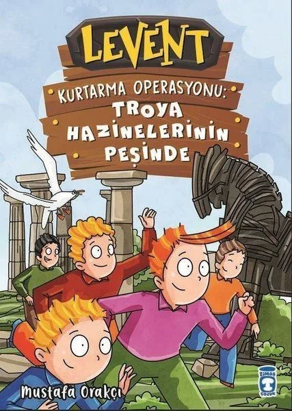 Levent - Kurtarma Operasyonu Troya Hazinelerinin Peşinde - Timaş Yayınları