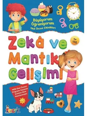 Zeka ve Mantık Gelişimi-büyüyorum Öğreniyorum - Bıcırık Yayınları