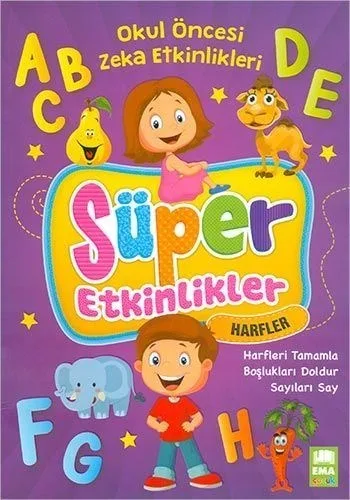 Okul Öncesi Zeka Etkinlikleri - Süper Etkinlikler - Harfler - Bıcırık Yayınları
