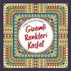 Stresi Azaltma Sanatı - Gizemli Renkleri Keşfet - Nesil Yayınları