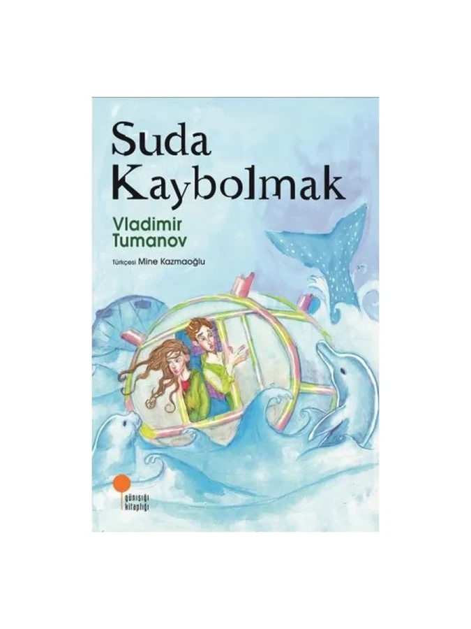 Suda Kaybolmak - Günışığı Yayınları