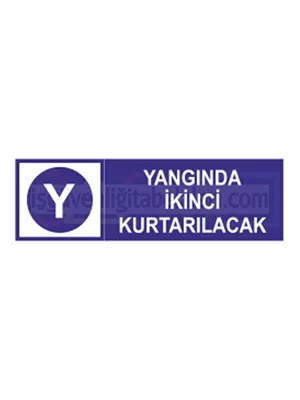 Yangında İkinci Kurtarılacak Etiketi Mavi