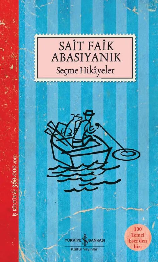 Sait Faik Abasıyanık Seçme Hikayeler- İş Bankası Yayınları