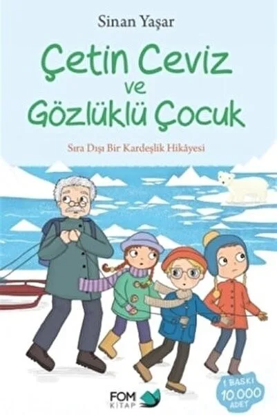 Çetin Ceviz ve Gözlükçü Çocuk - Fom Kitap Yayınları