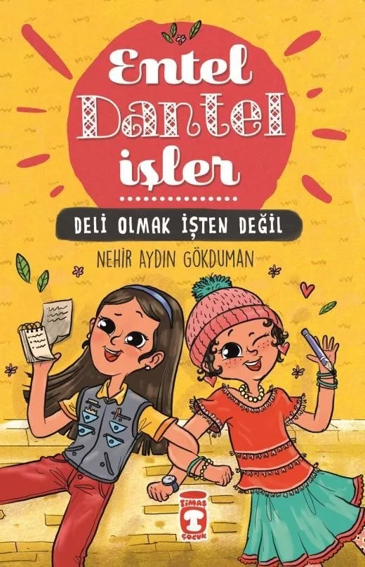 Deli Olmak İşten Değil-entel Dantel İşler - Timaş Yayınları