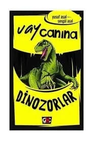 Vay Canına Dinozorlar - Genç Nesil Yayınları
