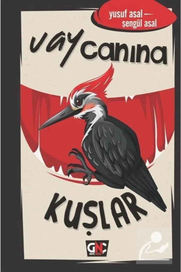 Vay Canına Kuşlar - Genç Nesil Yayınları