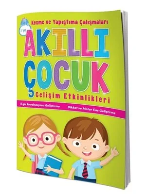 Akıllı Çocuk Gelişim Etkinlikleri - Kesme ve Yapıştırma Çalışmaları - Bıcırık Yayınları