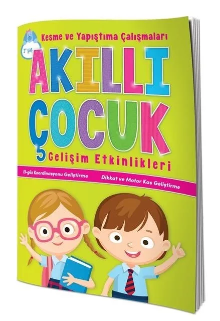 Akıllı Çocuk Gelişim Etkinlikleri - Kesme ve Yapıştırma Çalışmaları - Bıcırık Yayınları