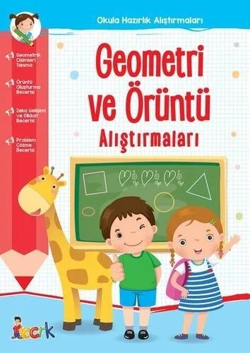 Okula Hazırlık Alıştırmaları - Geometri ve Örüntü - Bıcırık Yayınları