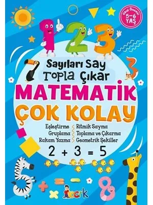 Sayıları Say Topla Çıkar Matematik Çok Kolay - Bıcırık Yayınları