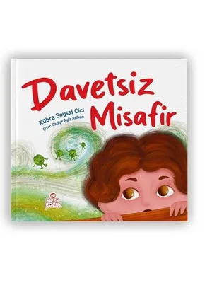 Davetsiz Misafir - Nesil Çocuk Yayınları