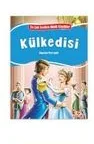 En Çok Sevilen Minik Klasikler - Külkedisi - Bıcırık Yayınları