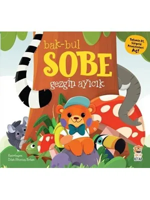Bak Bul Sobe - Gezgin Ayıcık - Sincap Kitap