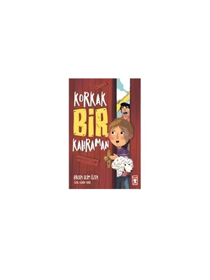 Korkak Bir Kahraman - Timaş Yayınları