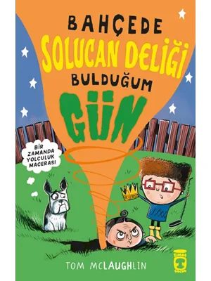 Bahçede Solucan Deliği Bılduğum Gün - Timaş Yayınları