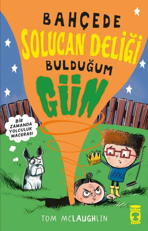 Bahçede Solucan Deliği Bılduğum Gün - Timaş Yayınları