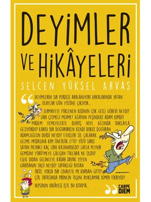 Deyimler ve Hikayeleri - Carpe Diem Yayınları