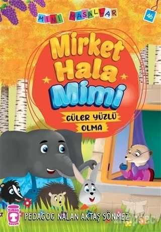 Mini Masallar - Mirket Hala Mimi - Timaş Yayınları