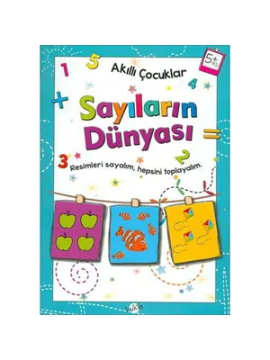 Akıllı Çocuklar - Sayıların Dünyası - Kukla Yayınları