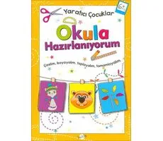 Yaratıcı Çocuklar - Okula Hazırlanıyorum - Kukla Yayınları