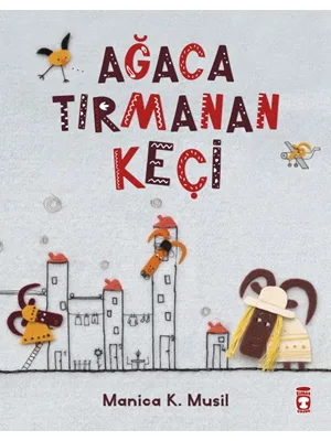 Ağaca Tırmanan Keçi - Timaş Yayınları