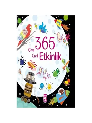 365 Cıvıl Cıvıl Etkinlik ( Ciltli) - Timaş Yayınları