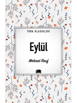 Türk Klasikleri - Eylül - Ema Yayınları