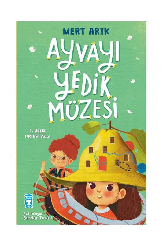 Ayvayı Yedik Müzesi - Timaş Yayınları