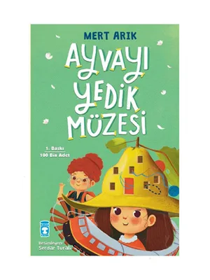 Ayvayı Yedik Müzesi - Timaş Yayınları