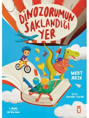 Dinozorumun Saklandığı Yer- Timaş Yayınları