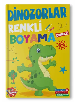 Boyama Zamanı Renkli Boyama - Dinozorlar - Koloni Kitap