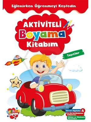Boyama Zamanı Aktiviteli Boyama Kitabım - Taşıtlar - Koloni Kitap