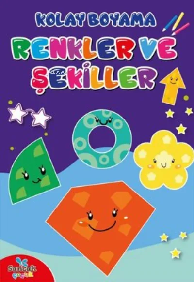 Boyama Zamanı Şirin Boyama - Renkler ve Şekiller - Koloni Kitap