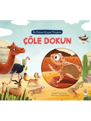 İlk Dokun Hisset Kitabım - Çöle Dokun - Sincap Kitap