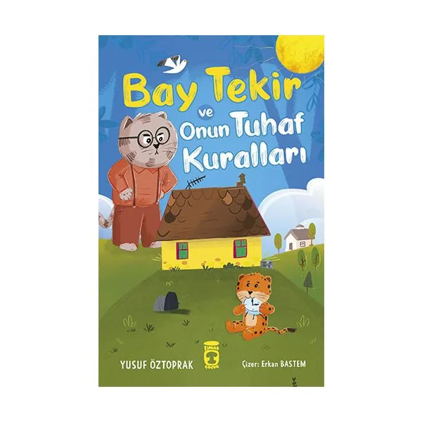 Bay Tekir ve Onun Tuhaf Kuralları - Timaş Yayınları