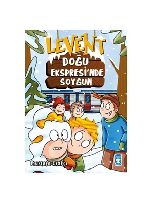 Levent Doğu Ekspresi'nde Soygun - Timaş Yayınları
