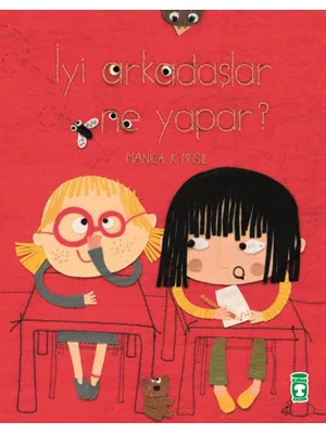 İyi Arkadaşlar Ne Yapar? - Timaş Yayınları
