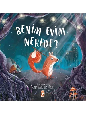 Benim Evim Nerede? - Timaş Yayınları