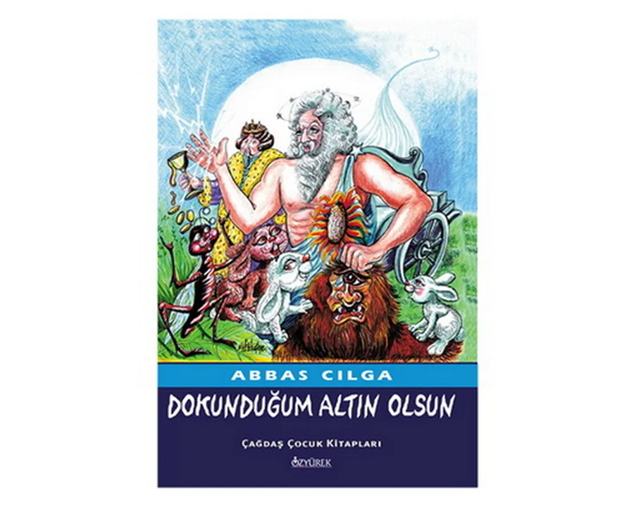 Dokunduğum Altın Olsun-özyürek Yayınları