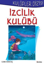 Kulüpler Dizisi-izcilik Kulubü-özyürek Yayınları